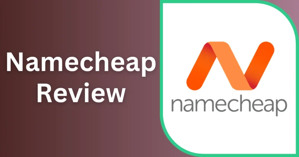 Namecheap Hosting Review