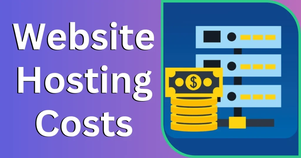 Website Hosting Costs